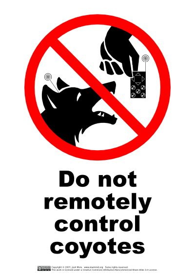 do_not_remotely_control_coyotes