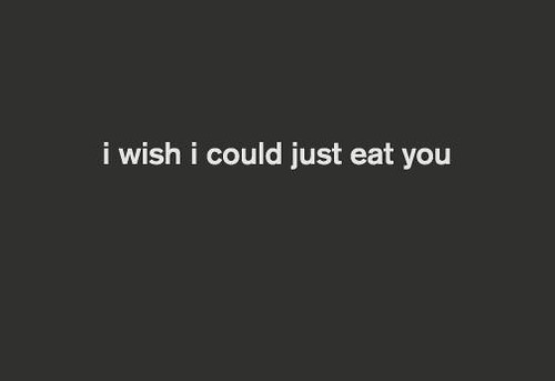ComplimentBot 4000 - I wish I could just eat you