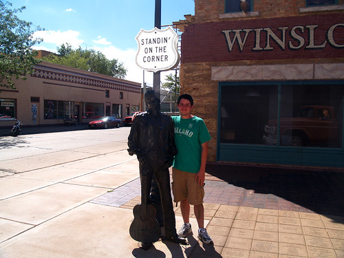 Standin' on the corner in Winslow, Arizona...