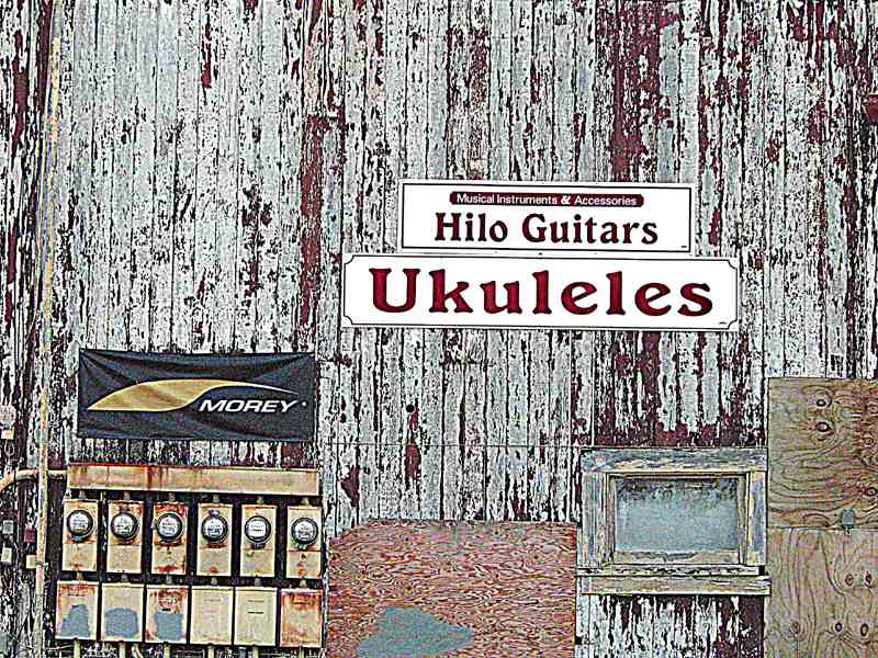 Taken in Hilo Hawaii - Hilo Guitars (c) David Ocker