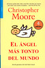 Christopher Moore, El ángel más tonto del mundo