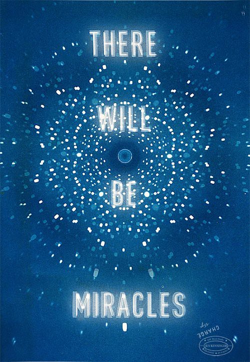 There will be miracles
