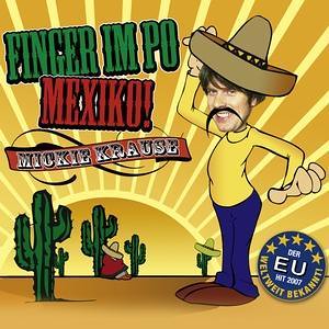 Mickie Krause - Finger Im Po - Mexiko