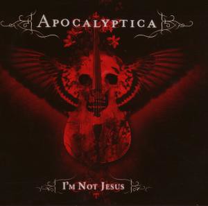 Apocalyptica - I'm Not Jesus
