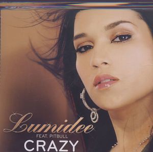 Lumidee feat. Pitbull - Crazy