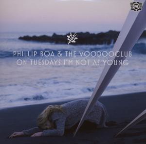Phillip Boa  and The Voodooclub - On Tuesday I'm Not As Young