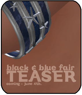 Black and Blue Fair Coming Soon!!!