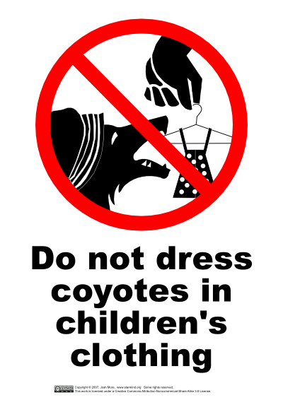 Do Not Dress Coyotes In Childrens Clothing