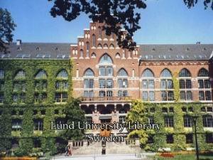  Lund University, Sweden during King of Siam fact finding mission, 2003. 
