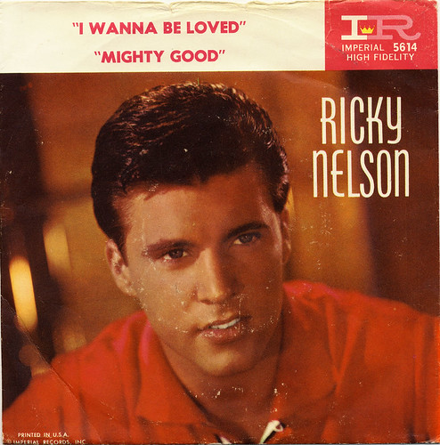 Rick Nelson - I Wanna Be Loved / Mighty Good (Sleeve)