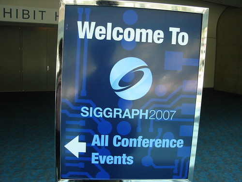 Welcome to SIGGRAPH 2007 sign