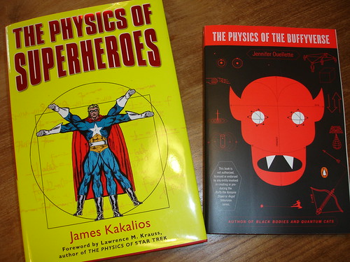 The Physics of Superheroes y The Physics of the Buffyverse