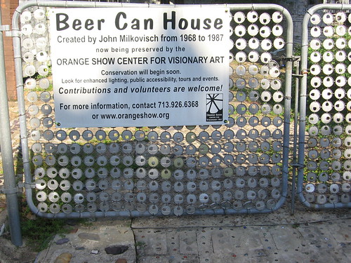 beer can house houston. Driveway Sign, Beer Can House - Houston TX