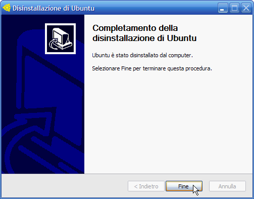Fig. 12 - Installare Linux da Windows - Disinstallazione completata