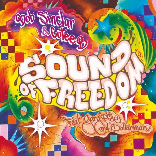 Bob Sinclar  - Sound Of Freedom