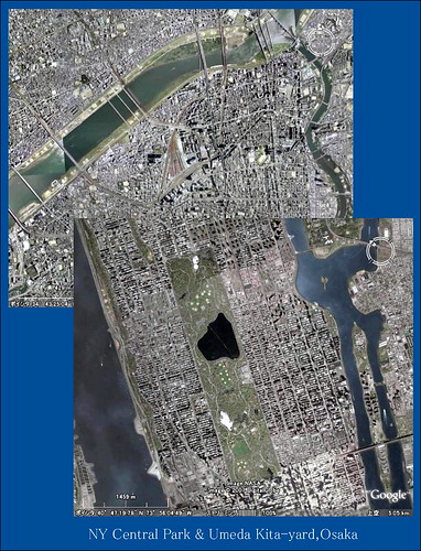 Google Earth NY Centrall Park & Umeda Kita Yard,Osaka-500km