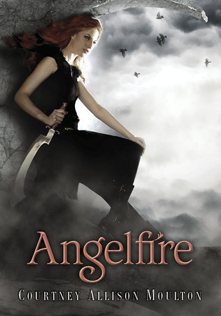 February 15th 2011 Angelfire (Angelfire, #1) by Courtney Allison Moulton