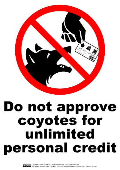 Do Not Approve Coyotes For Unlimited Personal Credit