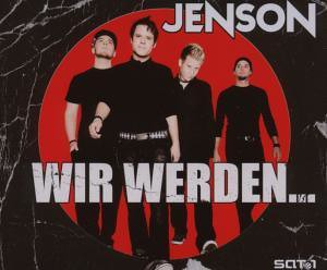 Jenson - Wir Werden