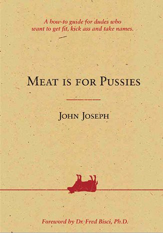 the cover of Meat is for Pussies. The cover is pretty minimal, with an overturned silhouette of a cow resting at the very bottom of the page.