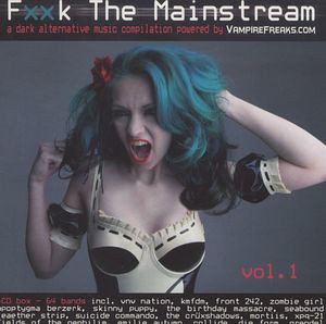 Compilation - Fxxk The Mainstream Vol. 1