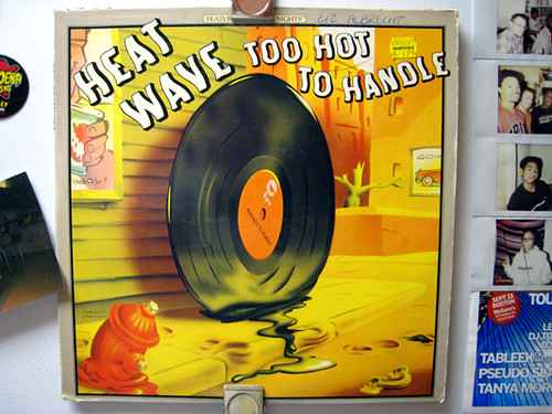 TOO HOT TO HANDLE. Heatwave. So about that cheesy, weedy disco.