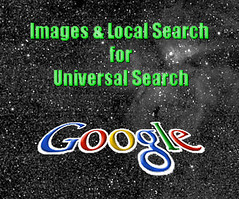 Images & Local Search for Google Universal Search