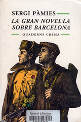 Sergi Pàmies, La gran novel·la sobre Barcelona