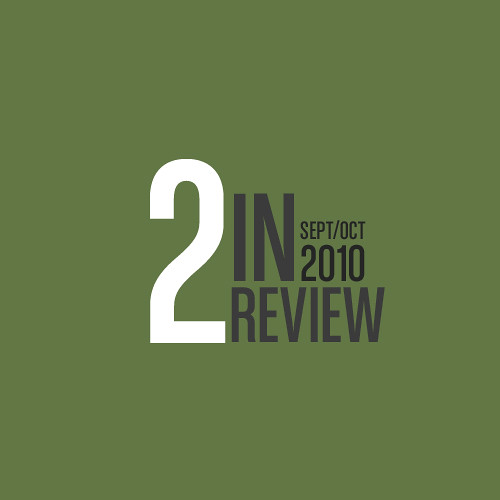 two in review: july/august 2010
