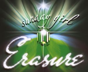 Erasure - Sunday Girl