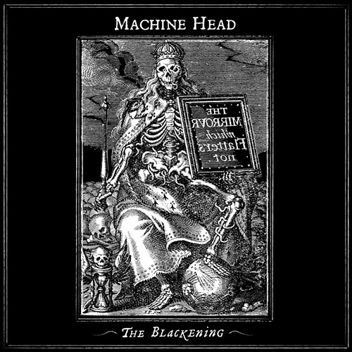 MachineHead-TheBlackening.jpg