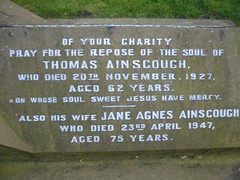 Thomas d.20th November 1927 age 62 & Jane Agnes Ainscough d.23rd April 1947 age 75