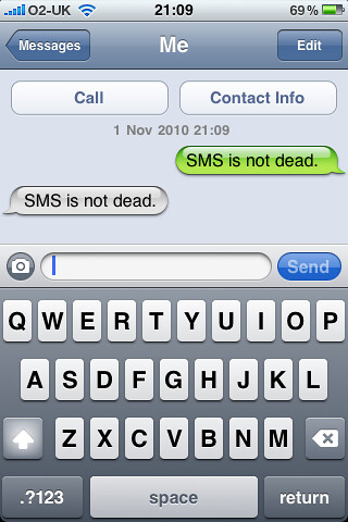 SMS is not dead.