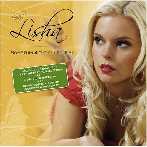 Lisha - Somethin 4 The Clubs