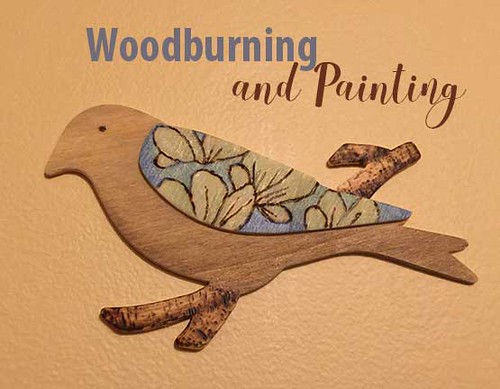 wood burning and Painting