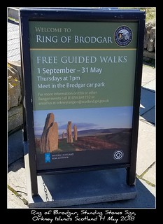 Ring of Brodgar, Standing Stones Sign, Orkney Islands Scotland 14 May 2018