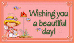 wishing you a beautiful day