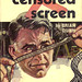 Censored Screen, The (Newsstand Library NSL U125) 1960 Author: Brian Dunn Artist: Robert Bonfils