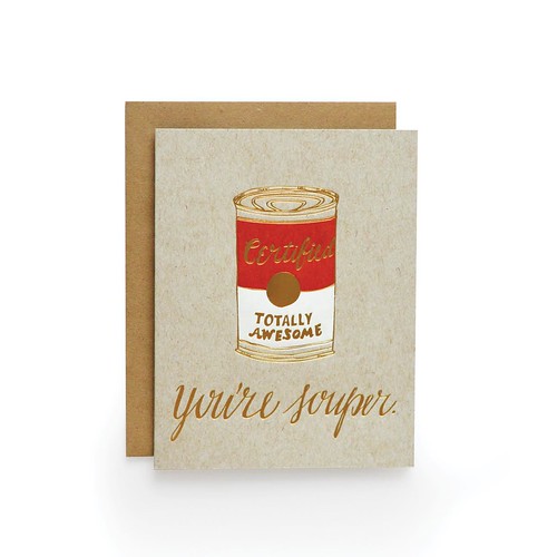 Greeting Card Finalist — Wild Ink Press, You're Souper