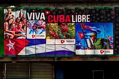 Havana, Cuba - Viva Cuba Libre billboard - Calle 23, Vedado