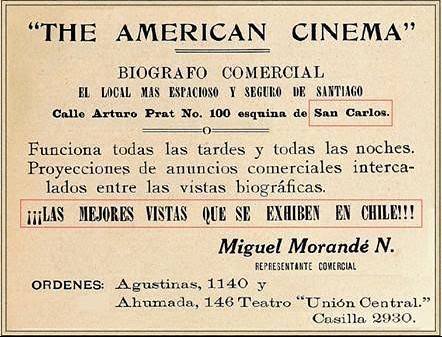 publicidad del American Cinema en calle San Carlos  con Arturo Prat, luego se llamaría calle Alonso Ovalle.